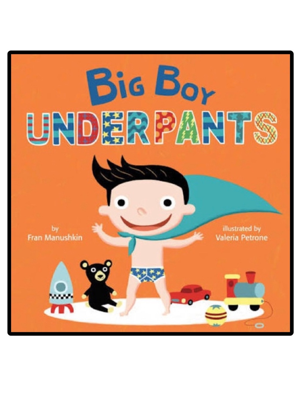 BUNDLE & SAVE🎉 Big Boy Underpants Board Book by Fran Manushkin